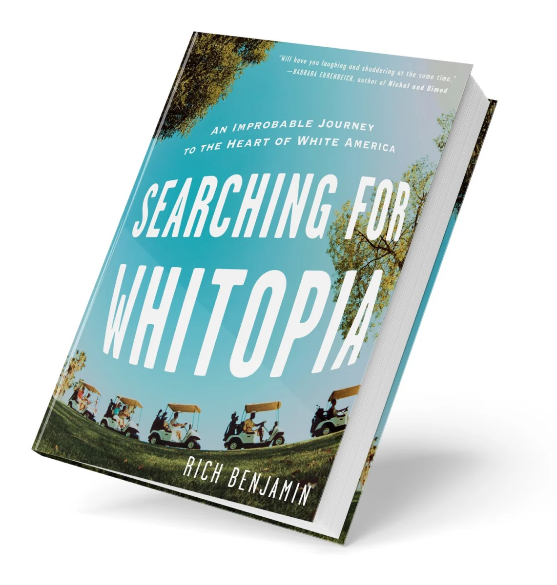 Searching for Whitopia by Rich Benjamin