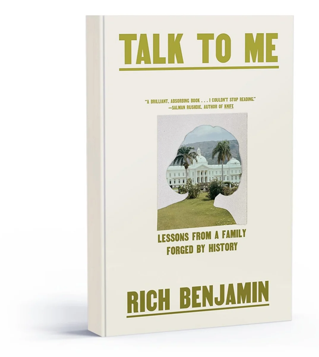 Talk to Me: Lessons from a Family Forged by History by Rich Benjamin